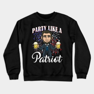 Abe Lincoln Party Like A Patriot 4th Of July USA America Crewneck Sweatshirt